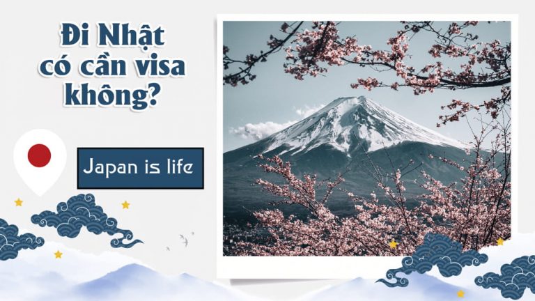 Người Việt đi Nhật có cần Visa không? đi nhật cần visa không