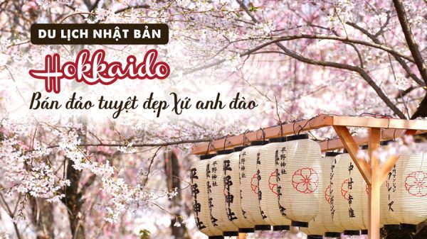 Top 31 điểm du lịch Hokkaido mùa xuân "ngập tràn" sắc hoa