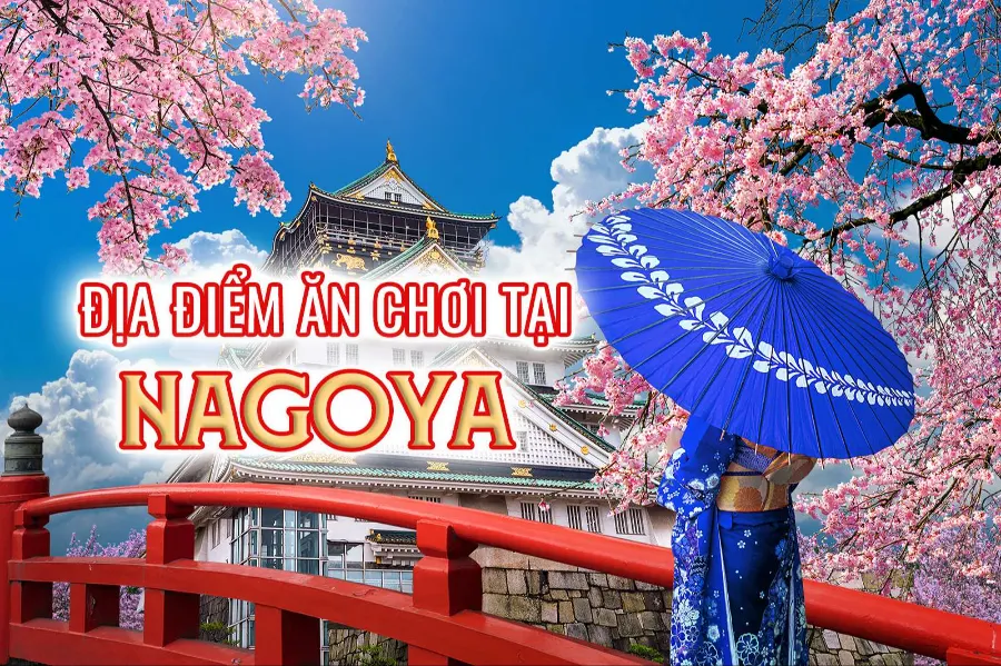 Tour du lịch Nagoya - Tour Hot, Lịch Trình Hấp Dẫn