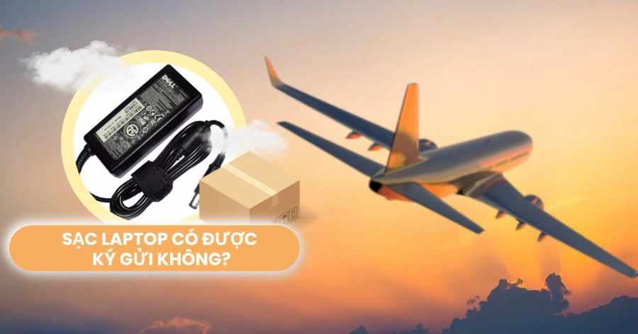 Laptop có được mang lên máy bay không?