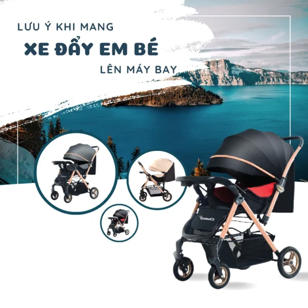 Xe đẩy em bé có được mang lên máy bay không?