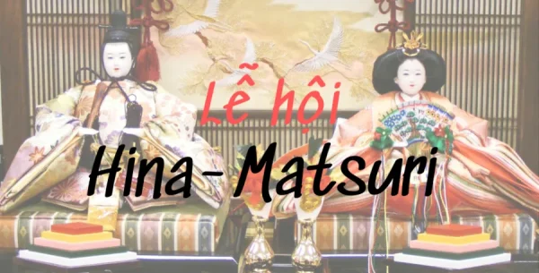 Hina Matsuri: Lễ Hội Cầu An Lành Cho Bé Gái Ở Nhật Bản